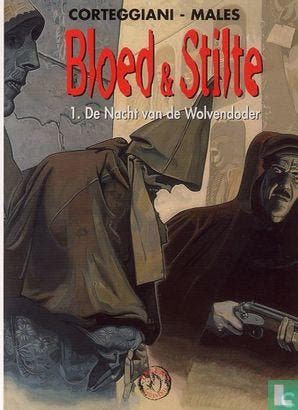 Bloed & stilte - De nacht van de wolvendoder - 1997, Eén stripboek, Verzenden, Zo goed als nieuw, Corteggiani, François.