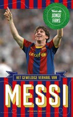 Het geweldige verhaal van Messi 9789492037077 Michael Part, Verzenden, Gelezen, Michael Part