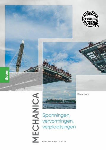 9789024429295 Mechanica: spanningen, vervormingen, verpla..., Verzenden, Zo goed als nieuw, Coenraad Hartsuijker