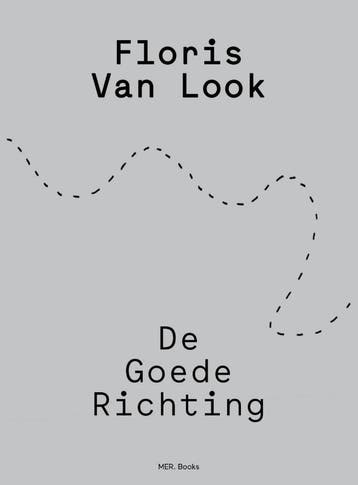 Floris Van Look. De Goede Richting | Nieuw, Ophalen of Verzenden, Nieuw, Herman Brusselmans; Lauren Wiggers