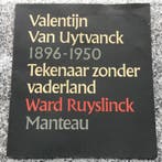 Valentijn van Uytvanck, 1896-1950, tekenaar zonder vaderland, Gelezen, Ruyslinck Ward, Verzenden, Schilder- en Tekenkunst