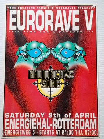 Eurorave V radioactivezone Saturday 9th of april flyer, Verzamelen, Verzenden, Nieuw
