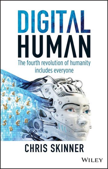 Digital Human - Chris Skinner 9781119511854, Verzenden, Zo goed als nieuw, Chris Skinner