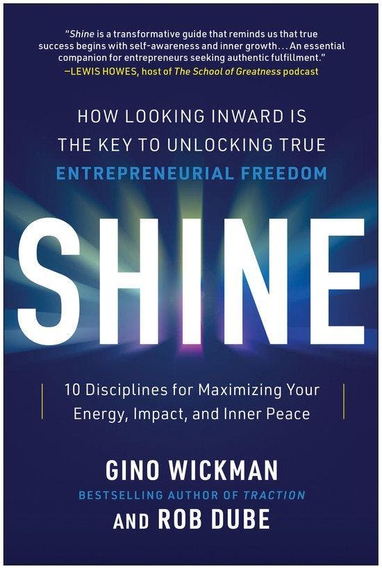 Shine - Gino Wickman 9781637745144, Boeken, Taal | Engels, Zo goed als nieuw, Verzenden