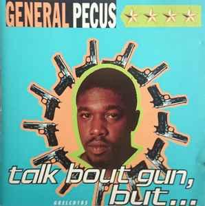 cd - General Pecus - Talk Bout Gun, But..., Verzenden, Zo goed als nieuw