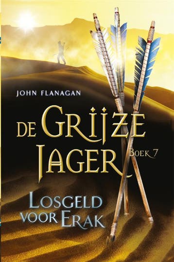 De Grijze Jager 7 - John Flanagan 9789025746087, Boeken, Verzenden, Zo goed als nieuw, John Flanagan