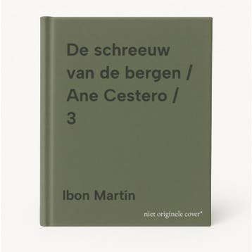 De schreeuw van de bergen / Ane Cestero / 3 - Ibon Martín, Verzenden, Gelezen, Ibon Martín