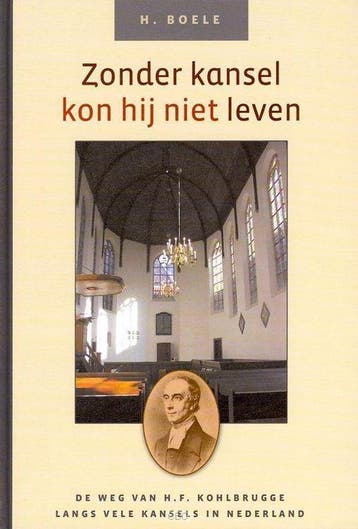 Boele, Zonder kansel kon hij niet leven - H. Boele, Verzenden, Zo goed als nieuw, H. Boele