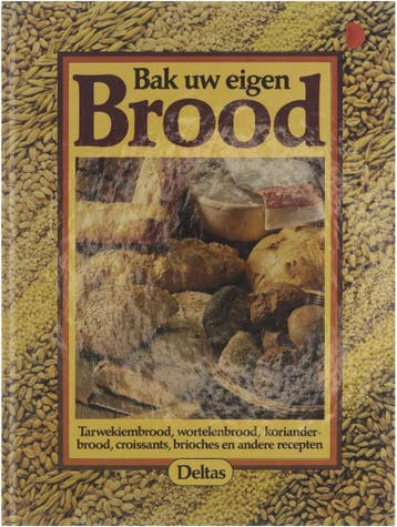 Bak uw eigen brood - Eckert 9789024330508, Boeken, Kookboeken, Verzenden, Gelezen, Eckert