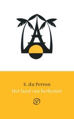 Het land van herkomst 9789028282063 E. du Perron, Boeken, Verzenden, Zo goed als nieuw, E. du Perron