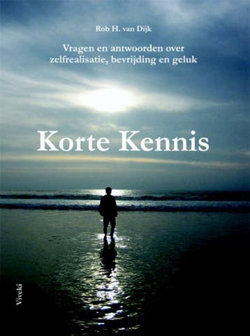 Korte Kennis - Rob H. van Dijk 9789078555087, Verzenden, Zo goed als nieuw, Rob H. van Dijk