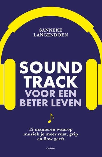 Soundtrack Voor Een Beter Leven | Sanneke Langendoen | Nieuw, Ophalen of Verzenden, Nieuw, Sanneke Langendoen