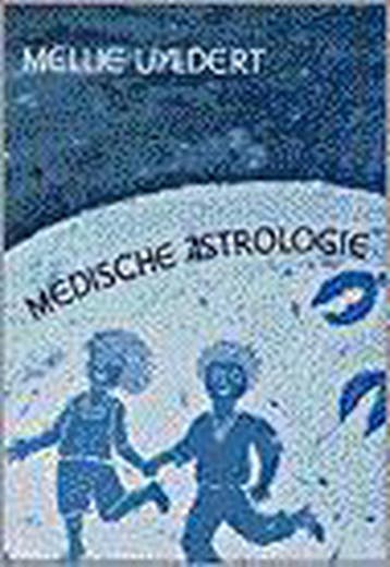 Astrologie 3 Medische astrologie - M. Uyldert 9789060304976, Verzenden, Gelezen, M. Uyldert