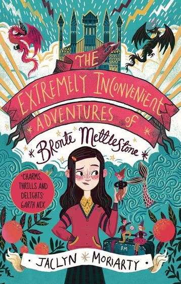 The Extremely Inconvenient Adventures of Bronte Mettlestone, Verzenden, Gelezen, Jaclyn Moriarty