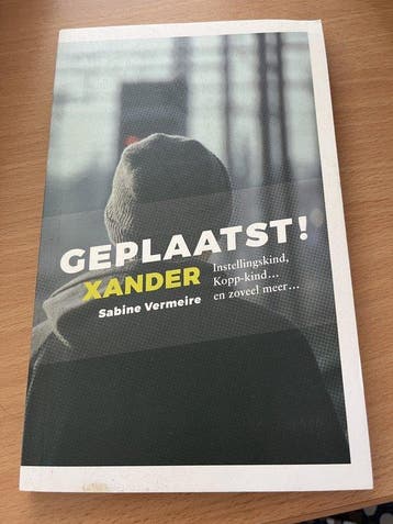 Geplaatst! Xander - Sabine Vermeire 9789080126800, Verzenden, Gelezen, Sabine Vermeire
