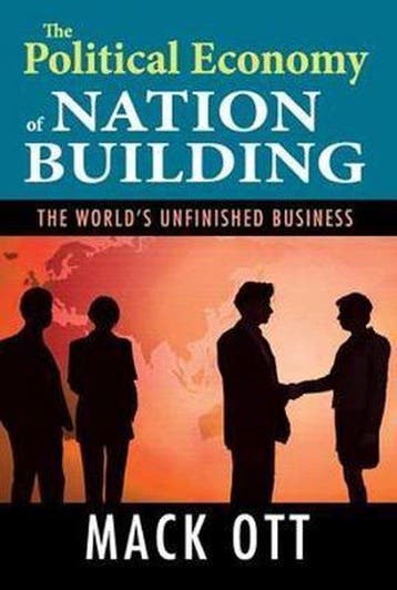 Political Economy Of Nation Building 9781412847421 Mack Ott, Boeken, Verzenden, Zo goed als nieuw, Mack Ott