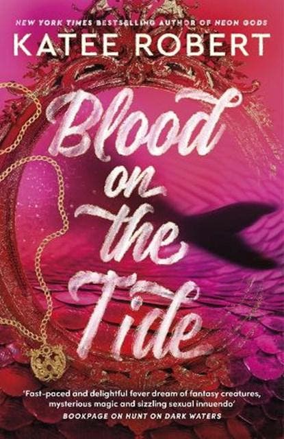 Blood on the Tide | 9781529917208 | Katee Robert, Boeken, Fantasy, Zo goed als nieuw