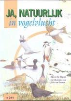 Ja, natuurlijk in vogelvlucht 9789024272631 Nico de Haan, Verzenden, Gelezen, Nico de Haan