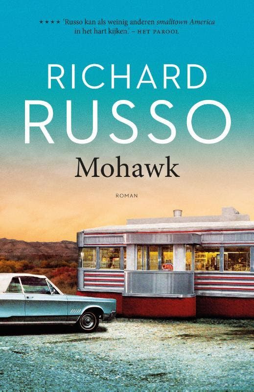 Mohawk - Richard Russo 9789056725778, Boeken, Romans, Zo goed als nieuw, Verzenden