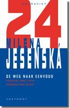 De weg naar eenvoud / Moldaviet / 24 - Milena Jesenska, Verzenden, Gelezen, Milena Jesenska