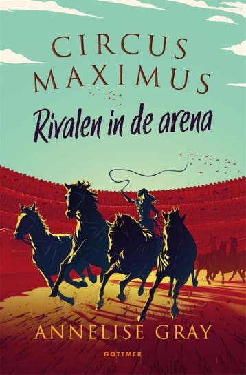 Rivalen in de arena / Circus Maximus / 2 - Annelise Gray, Verzenden, Gelezen, Annelise Gray