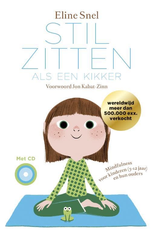 Stilzitten als een kikker 9789021568836 Eline Snel, Boeken, Psychologie, Gelezen, Verzenden