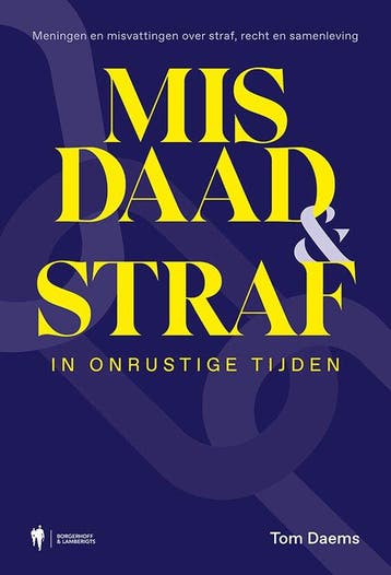 9789463938716 Misdaad en straf in onrustige tijden, Verzenden, Nieuw, Tom Daems