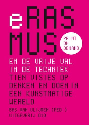 Erasmus En De Vrije Val In De Techniek | Bas Vlijmen | Nieuw, Ophalen of Verzenden, Nieuw, Bas Vlijmen