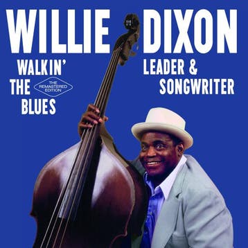cd - Willie Dixon - Walkin The Blues, Leader &amp; Songw..., Verzenden, Zo goed als nieuw
