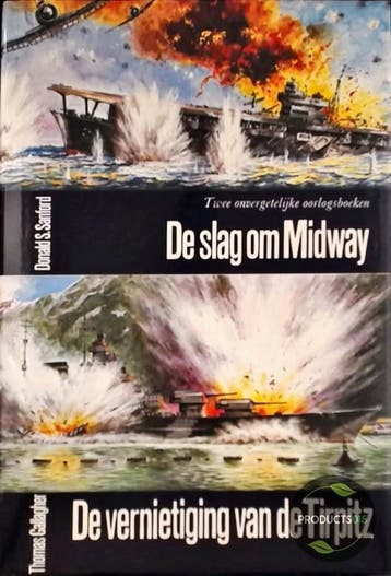 De slag om Midway ; De vernietiging van de Tirpitz - Sanford, Verzenden, Gelezen, Sanford