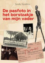 De pasfoto in het borstzakje van mijn vader 9789461550842, Boeken, Verzenden, Zo goed als nieuw, Sjouke Sjoukina
