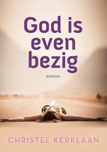 God is even bezig - Christel Kerklaan 9789492179760, Boeken, Verzenden, Gelezen, Christel Kerklaan