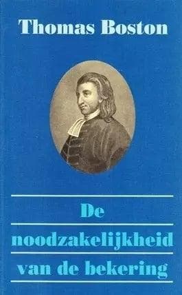 Boston, Thomas-De noodzakelijkheid van de bekering, Verzenden, Gelezen