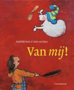 Van mij! 9789056378622 Mathilde Stein, Boeken, Verzenden, Gelezen, Mathilde Stein