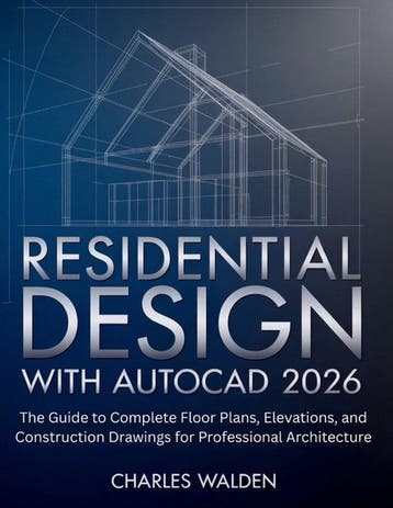 9798243513968 Residential Design with AutoCAD 2026, Boeken, Verzenden, Nieuw, Charles Walden