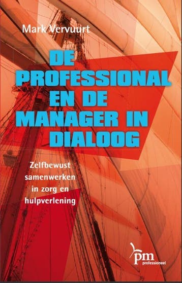 De Professional En De Manager In Dialoog | Mark Vervuurt, Ophalen of Verzenden, Nieuw, Mark Vervuurt