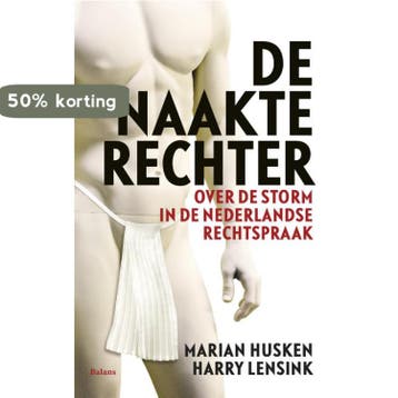 De naakte rechter - Marian Husken 9789460038440, Verzenden, Gelezen, Marian Husken