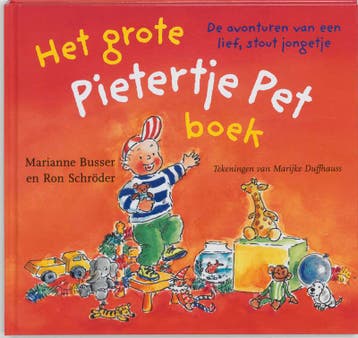 Het grote Pietertje Pet boek - Marianne Busser 9789041013774, Boeken, Verzenden, Gelezen, Marianne Busser