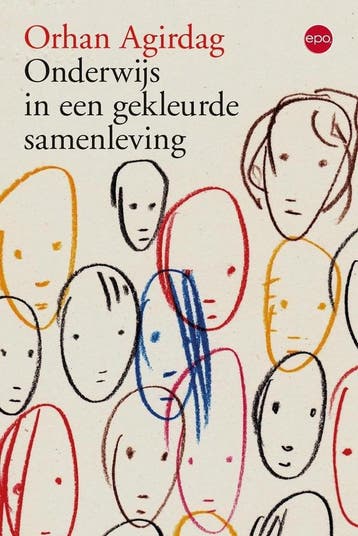 9789462672505 Onderwijs in een gekleurde samenleving, Boeken, Schoolboeken, Verzenden, Zo goed als nieuw, Orhan Agirdag