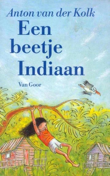Een beetje indiaan - van der Kolk, Boeken, Verzenden, Gelezen