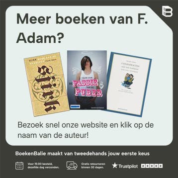 Door de lens - F. Adam 9789058385437, Verzenden, Zo goed als nieuw, F. Adam