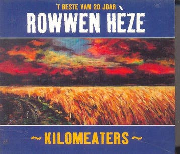 cd digi - Rowwen HÃ¨ze - Kilomeaters (t Beste Van 20 Joar, Cd's en Dvd's, Verzenden, Zo goed als nieuw