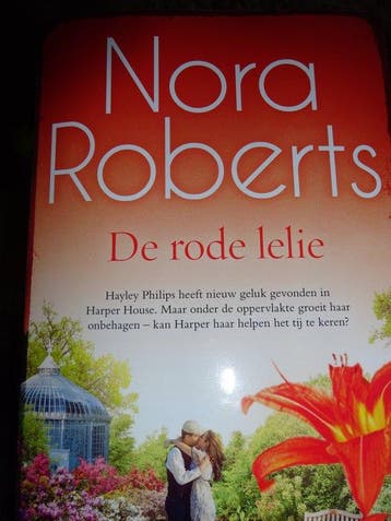 De rode lelie Nora Roberts - Nora Roberts 9789049203993, Boeken, Verzenden, Zo goed als nieuw, Nora Roberts