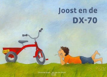 JOOST EN DE DX-70 - Christine Stam 9789033609251, Verzenden, Gelezen, Christine Stam