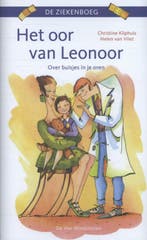 Het oor van Leonoor / De ziekenboeg 9789051162424, Verzenden, Zo goed als nieuw, Christine Kliphuis