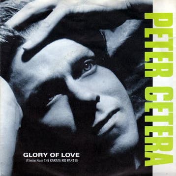 Peter Cetera - Glory Of Love (Theme From Karate Kid Part II), Ophalen of Verzenden, Gebruikt