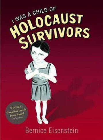 I Was a Child of Holocaust Survivors - Bernice Eisenstein, Verzenden, Zo goed als nieuw, Bernice Eisenstein