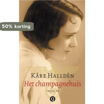 Het champagnehuis - Kåre Halldén 9789021446554, Verzenden, Gelezen, Kåre Halldén