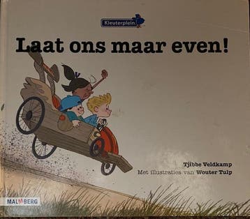 Kleuterplein versie 2 Prentenboek Laat ons maar even!, Verzenden, Nieuw