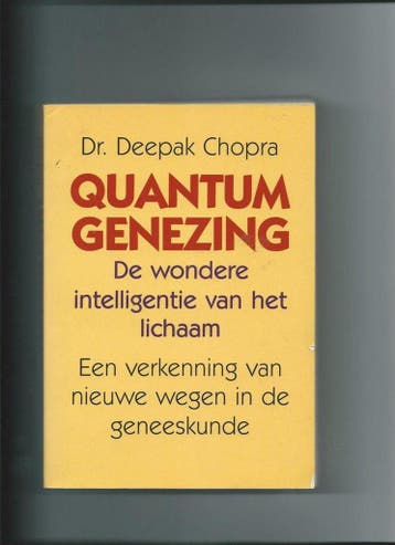 Quantumgenezing - Deepak Chopra 9789063253950, Verzenden, Gelezen, Deepak Chopra